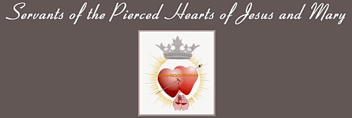 Servants of the Pierced Hearts of Jesus and Mary